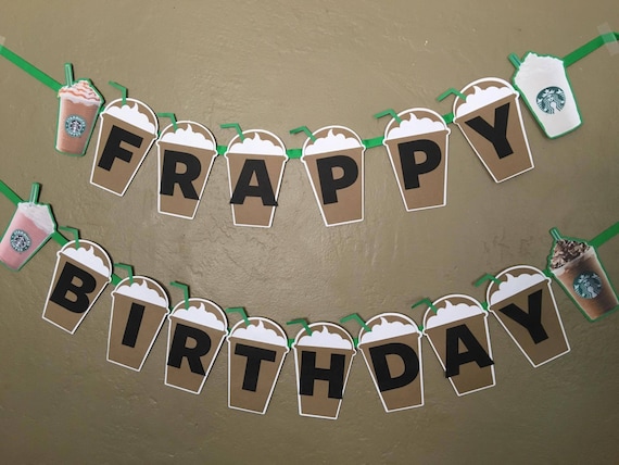 starbucks-frappy-birthday-banner