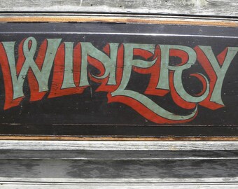 Winery Sign hand painted, re purposed door panel,, art W5