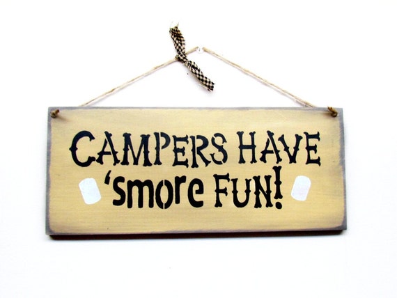 Wooden Camping Sign Campers Have 'Smore Fun RV Camp