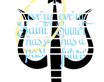 Every Saint has a Past Every Sinner has a Past Cut Able Design File SVG Vector for Cricut or Silhouette