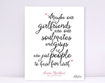 Would like Sex and the city quote soulmates