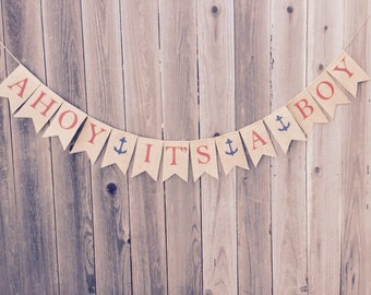 AHOY IT'S a BOY Burlap Banner, Nautical Baby Shower Decor, Pregnancy Announcement Banner, Gender Reveal, Photo Prop