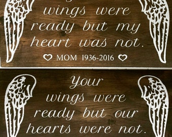 Your Wings Were Ready But Our Hearts Were Not, Personalized, Memorial Gift, Sympathy Gift, Angel Wings, Loss of Loved One, Sympathy,Grieving