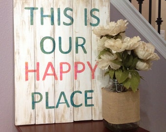 This Is Our Happy Place Sign, Our Happy Place Sign, Rustic Wall Decor, Rustic Signs, Farmhouse Sign, Farmhouse Decor, Farmhouse Wall Decor