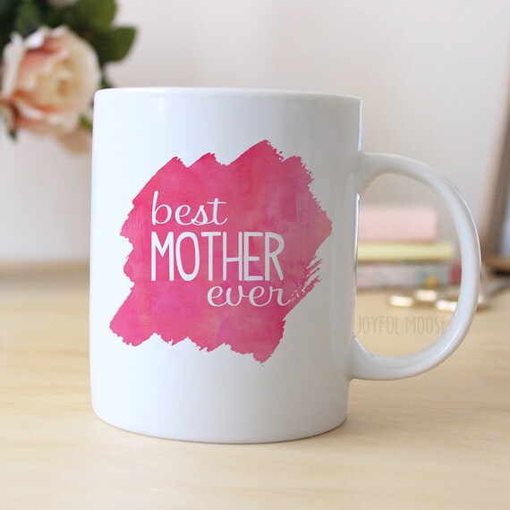 Best Mother Ever Coffee Mug Mother's Day Gift Pink