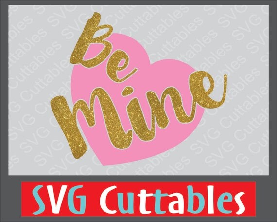 Download Be Mine Valentine design svg eps and dxf digital by ...