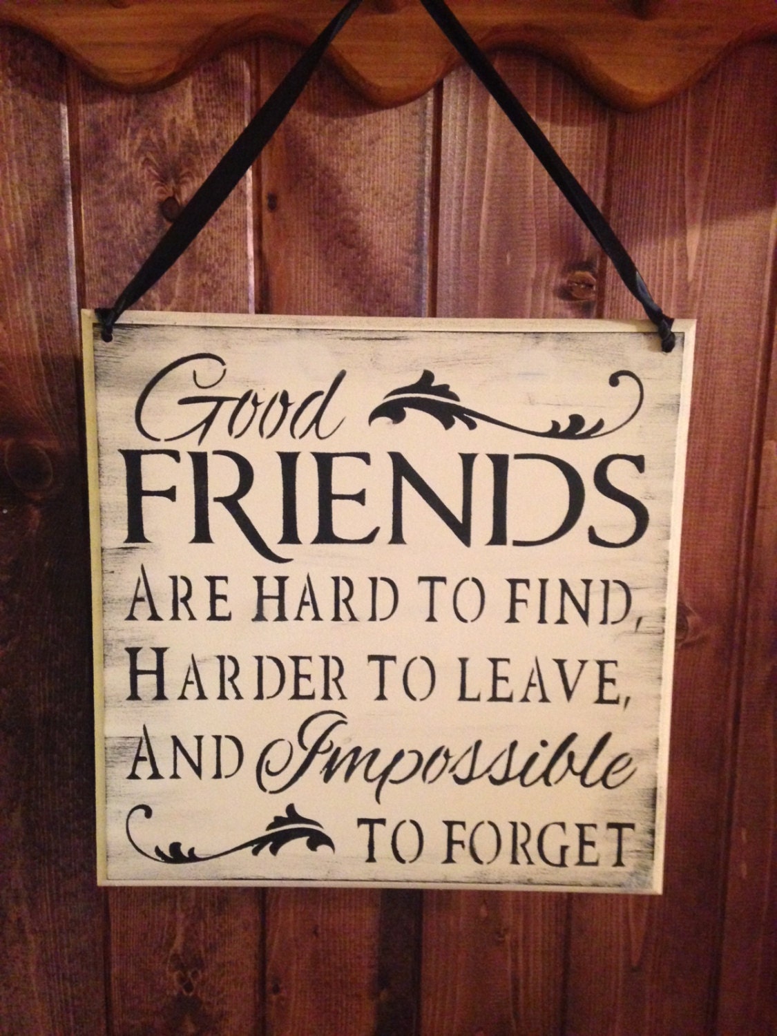 Friend Sign wood sign friends are hard to find impossible