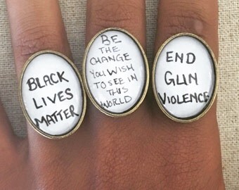 Handmade for a Cause - Statement Rings, Pins - Donate to the cause - Black Lives Matter - End Gun Violence - Political Activist Accessories