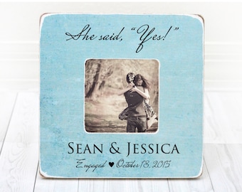 Engagement Frame Engagement Gift Wedding Frame Wedding Gift Gift For Couple Gift For Bride She Said Yes!