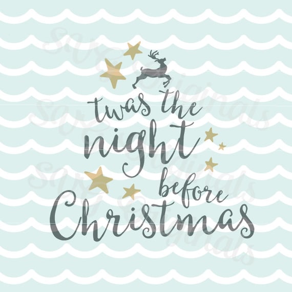 Download Christmas Twas the night before Christmas SVG Vector file.