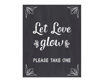 Let Love Glow Sign, Wedding Sign, Chalkboard Sign, DIY Printable JPEG PDF Instant Download 828