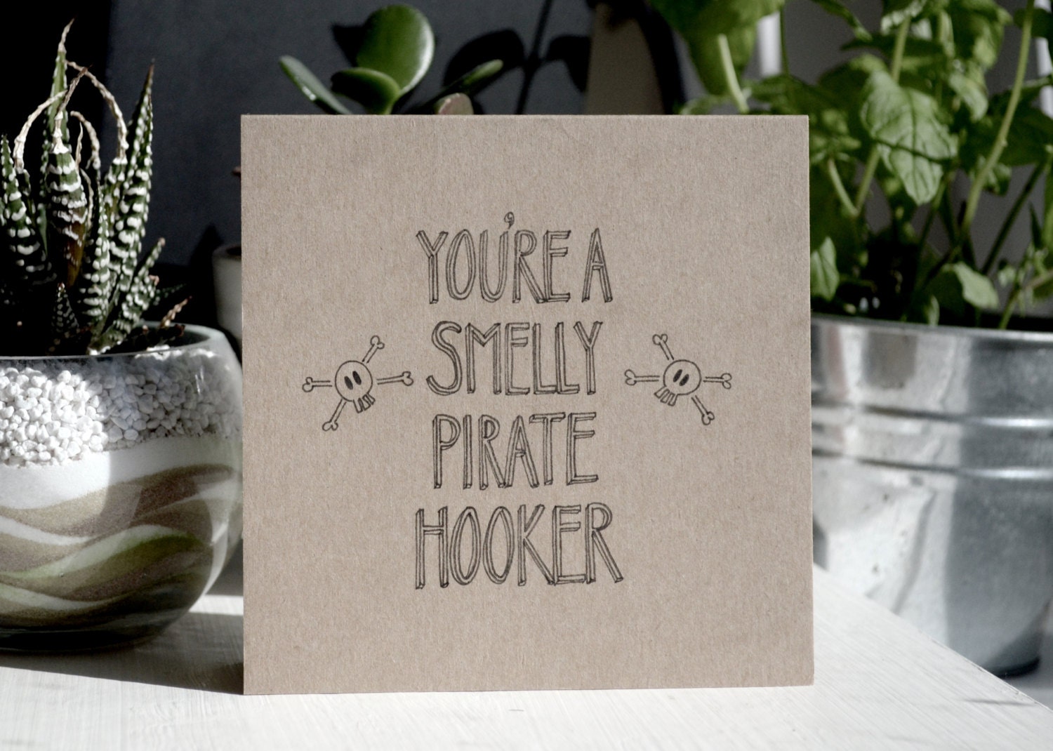 Youre A Smelly Pirate Hooker Greeting Card