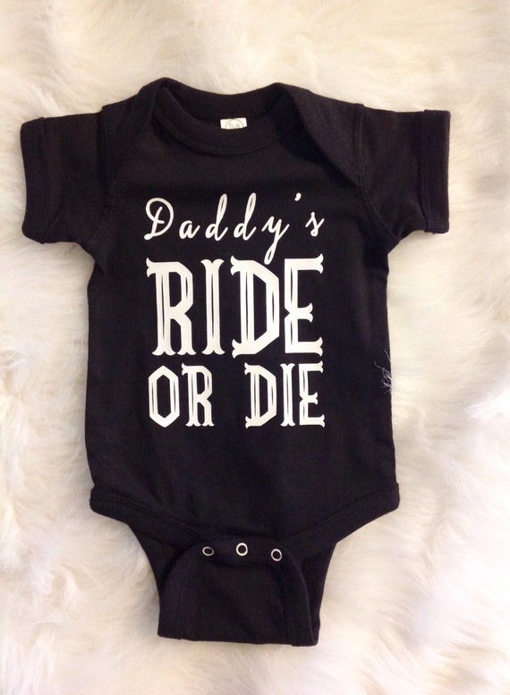 Daddy's ride or die/ baby bodysuit/ Toddler girl/ by