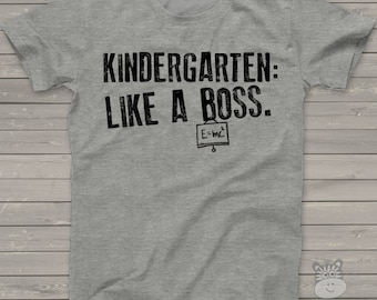 Back to school shirt - funny kindergarten or any grade like a boss school Tshirt