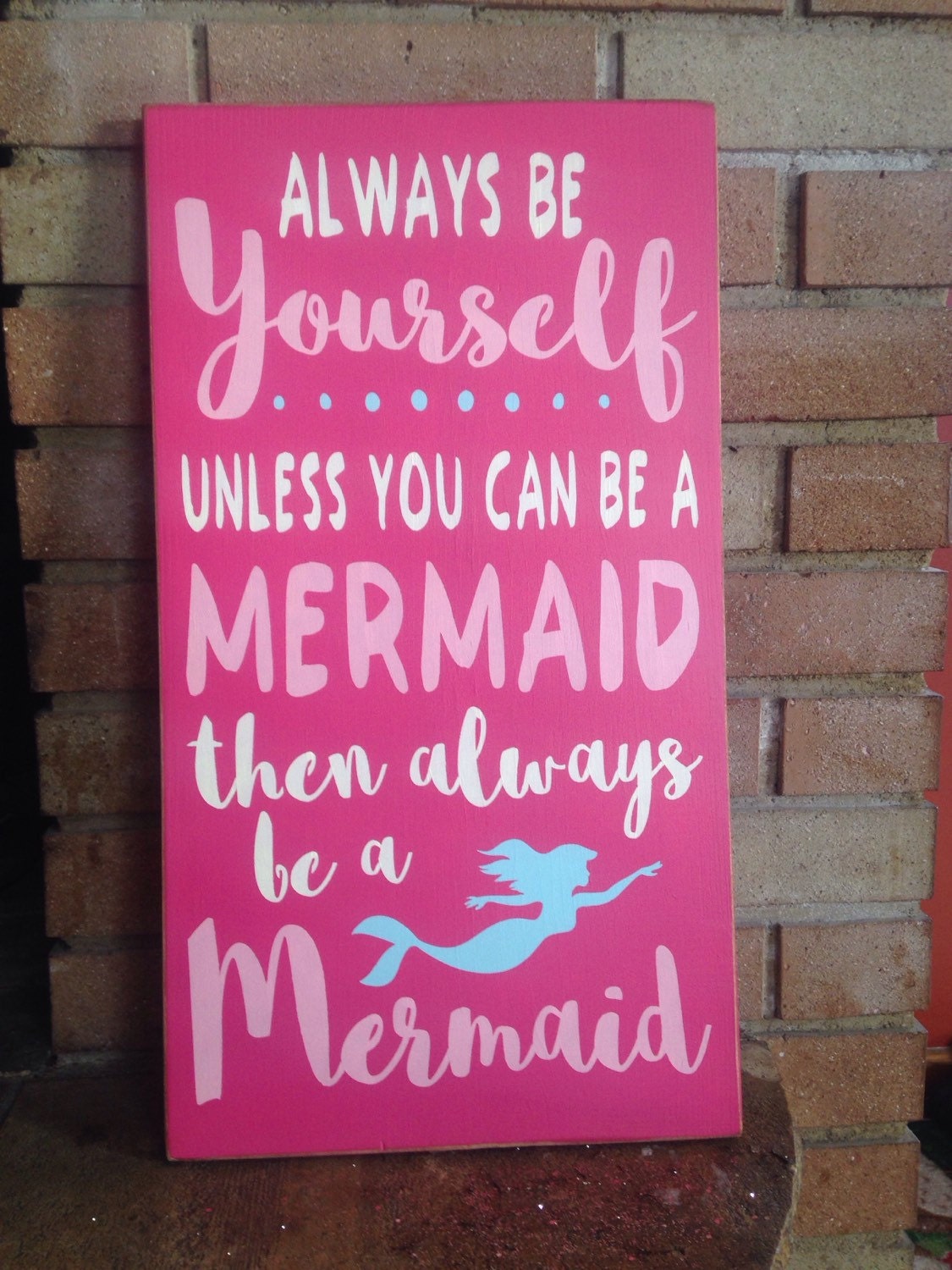 Download Always Be Yourself Mermaid Sign/Wood Sign/Home Decor/Girl