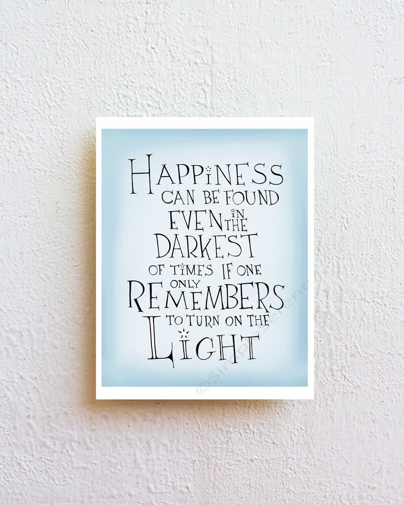 Harry Potter Quote Print Happiness Can Be Found Albus