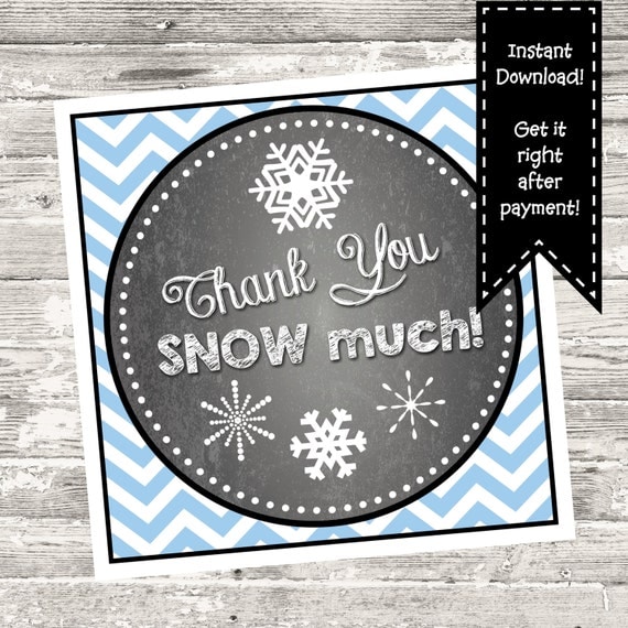instant-download-thank-you-snow-much-favor-tag-candy-tag-gift-tag