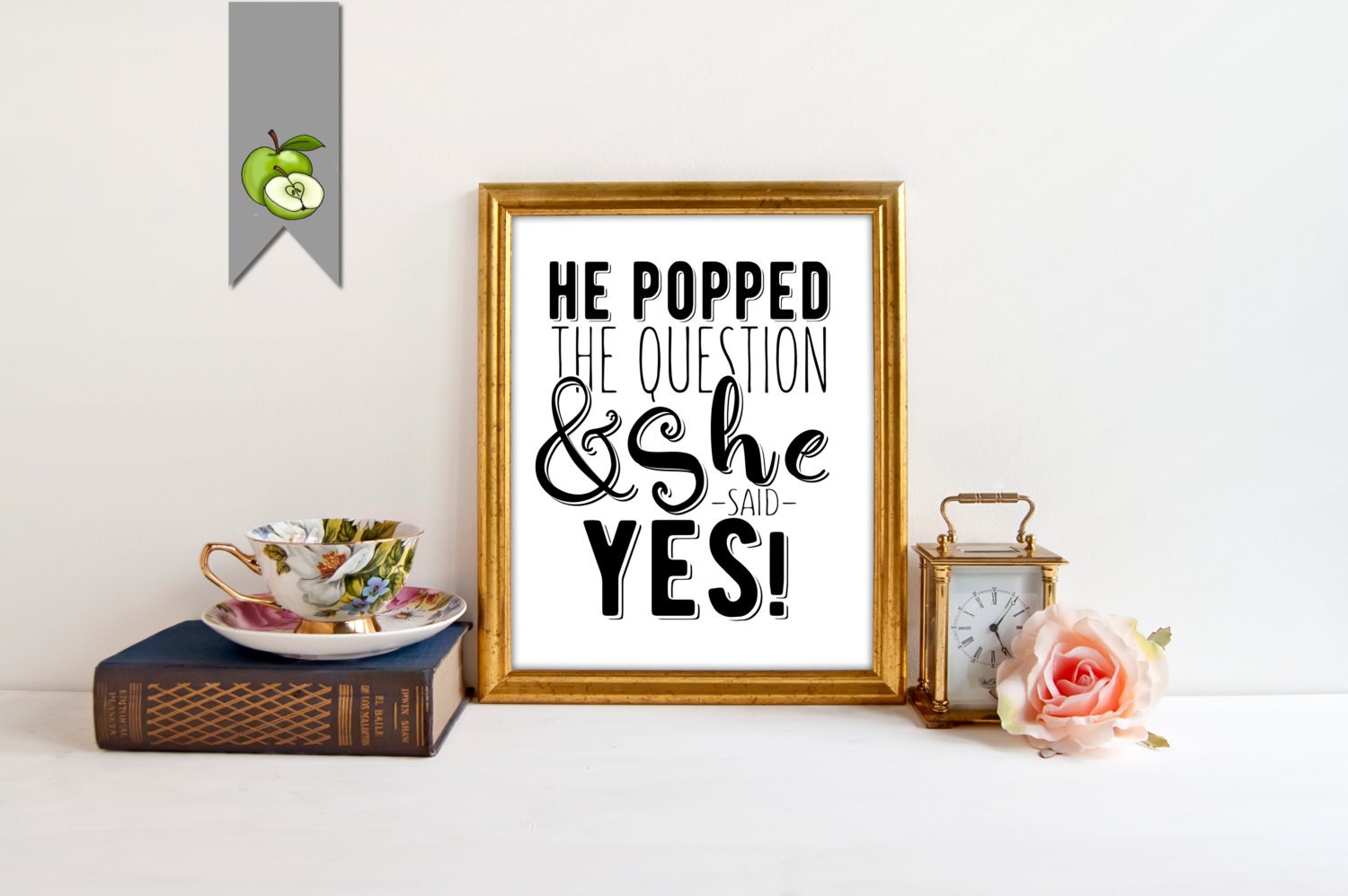 He Popped The Question She Said Yes Printable Sign Wedding