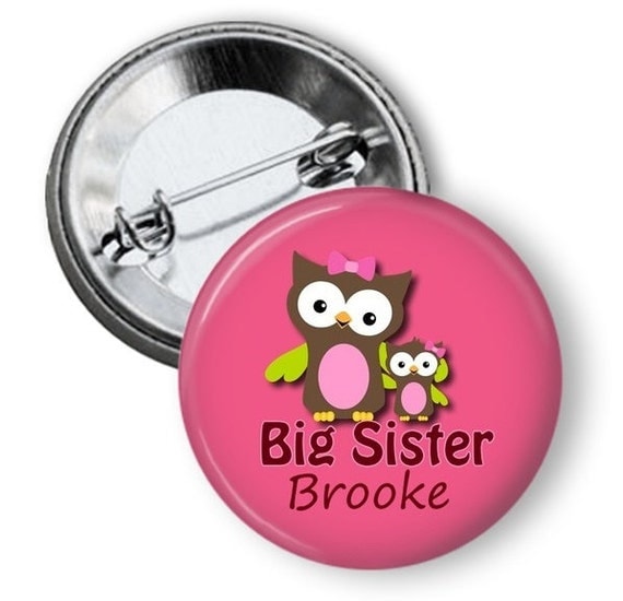 Big Sister Button Big Sister Pin Custom Big Sister T Shirt