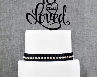 45 Years Loved Cake Topper, Classy 45th Birthday Cake Topper, 45th Anniversary Cake Topper- (T244-45)