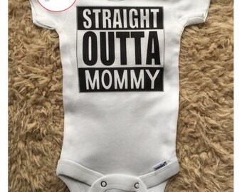 Straight Outta Mommy Baby Onesie, Funny Onesie, Baby Shower Gift, Coming Home Outfit