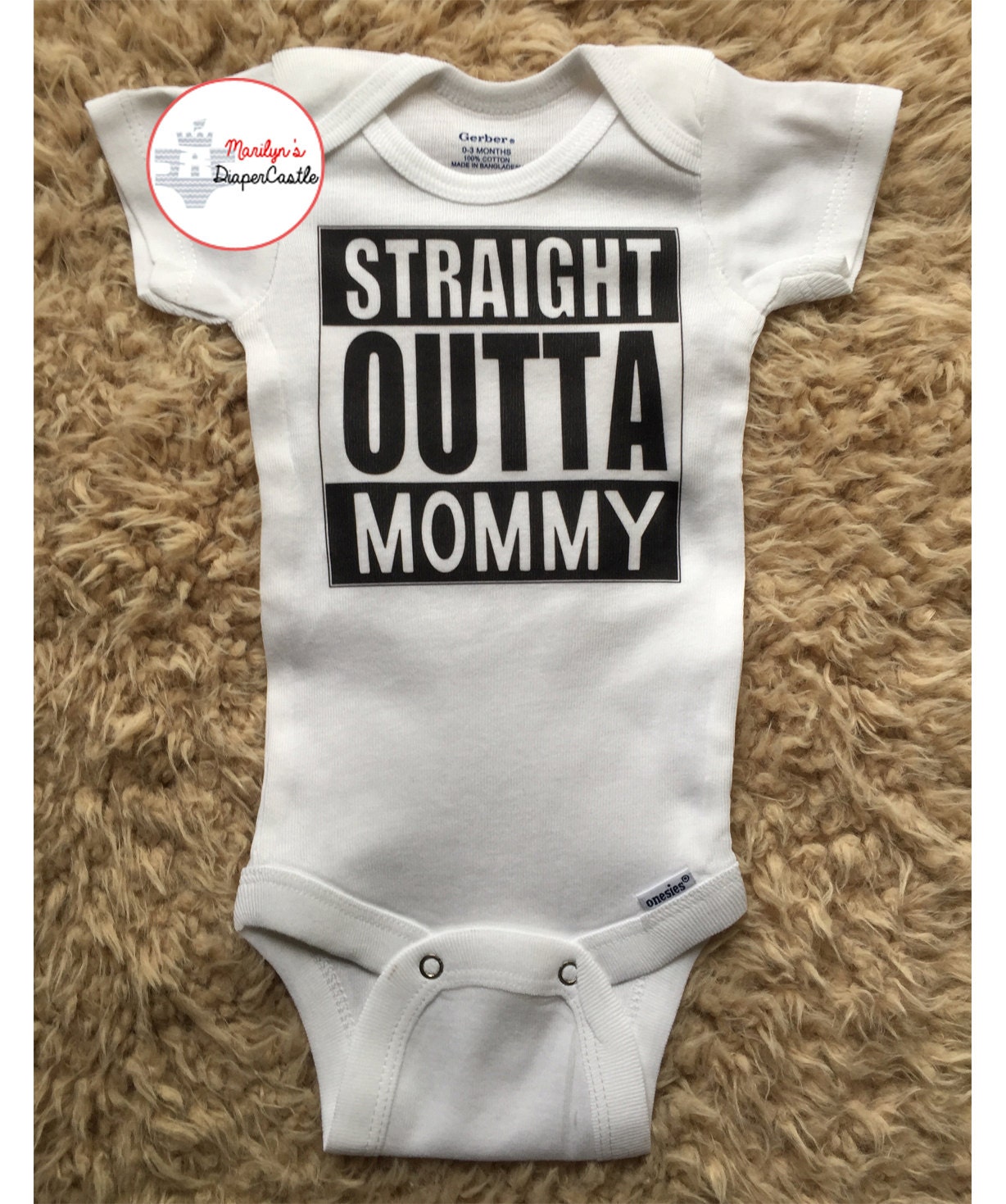 Straight Outta Mommy Baby Onesie Funny Onesie Baby Shower