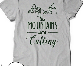 Mountains T-Shirt T Shirt Tees Funny Humor Ladies Girl Womens Mens Gift Present Hiking The mountains are calling Climbing Hiker Trail Camp
