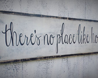 There's No Place Like Home Wood Sign Inspirational Wooden Sign Large Wooden Sign Typography Distressed Sign Christmas gift 3x1