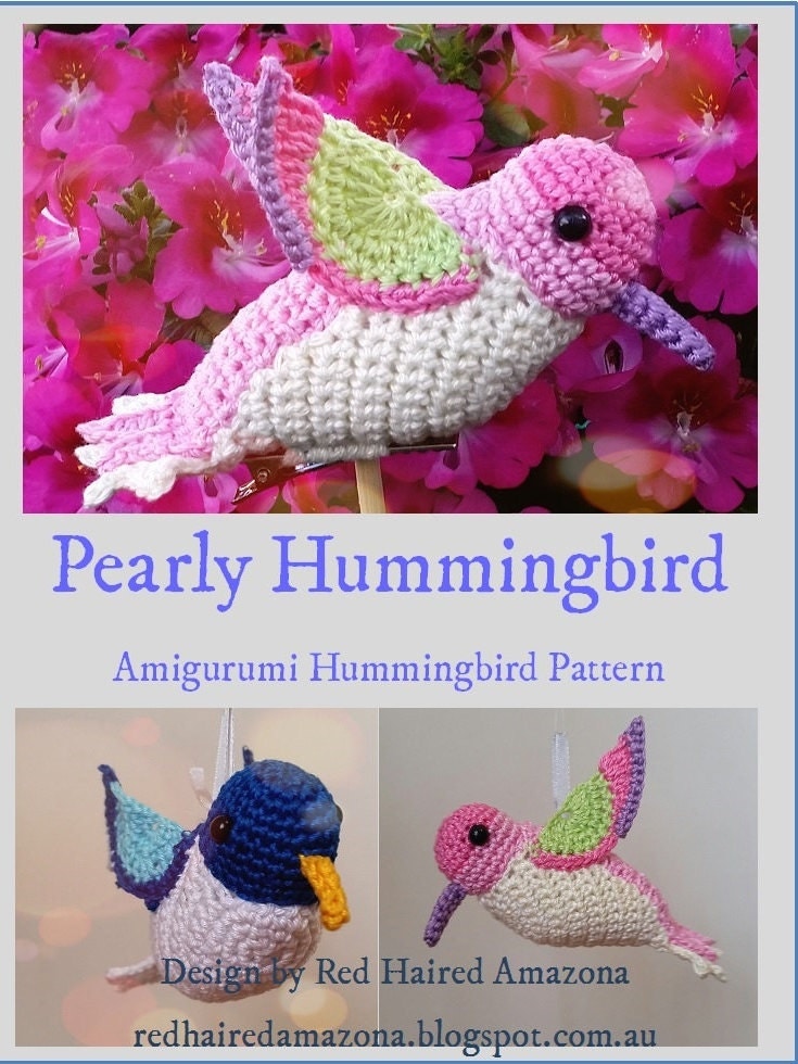 Pearly Hummingbird Amigurumi Crochet Bird Pattern perfect