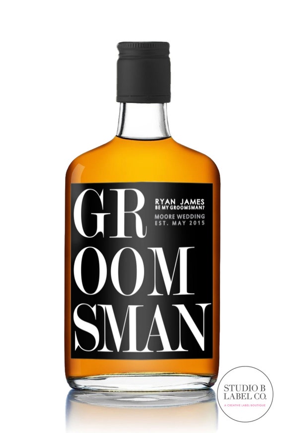 Be My Groomsman Liquor Labels - Will you be my Groomsman Label - Best Man Gift - Thank You Labels - Wedding Party Gift - Personalized Gifts