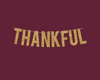 Gold Sparkly "Thankful" Banner - Digital Printable Instant Download