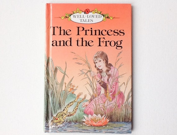 Ladybird The Princess and the Frog Well Loved Tales Series