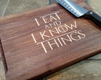 9x13x3/4" Eat and Know Things Cutting Board. Funny Cutting board. Pun Cutting Board. Inlay Cutting Board. Game of Thrones