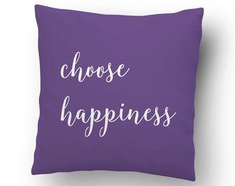 Choose Happiness Throw Pillow Cover - Motivational & Inspirational