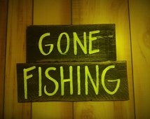 Gone Fishing sign