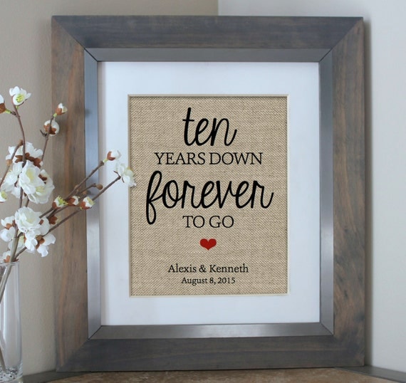  Ten  Years  Down Burlap Print 10  Year  Anniversary  Gift  Gift 