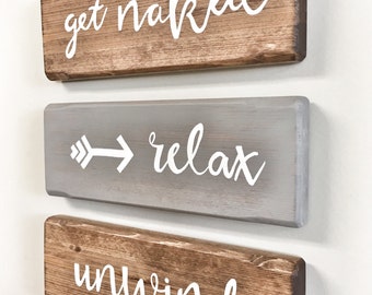 Three Rustic Wooden signs - relax, unwind, get naked arrow- 3 Piece Set, Rustic Decor, Farmhouse Decor, Bathroom Decor, Rustic Home Decor