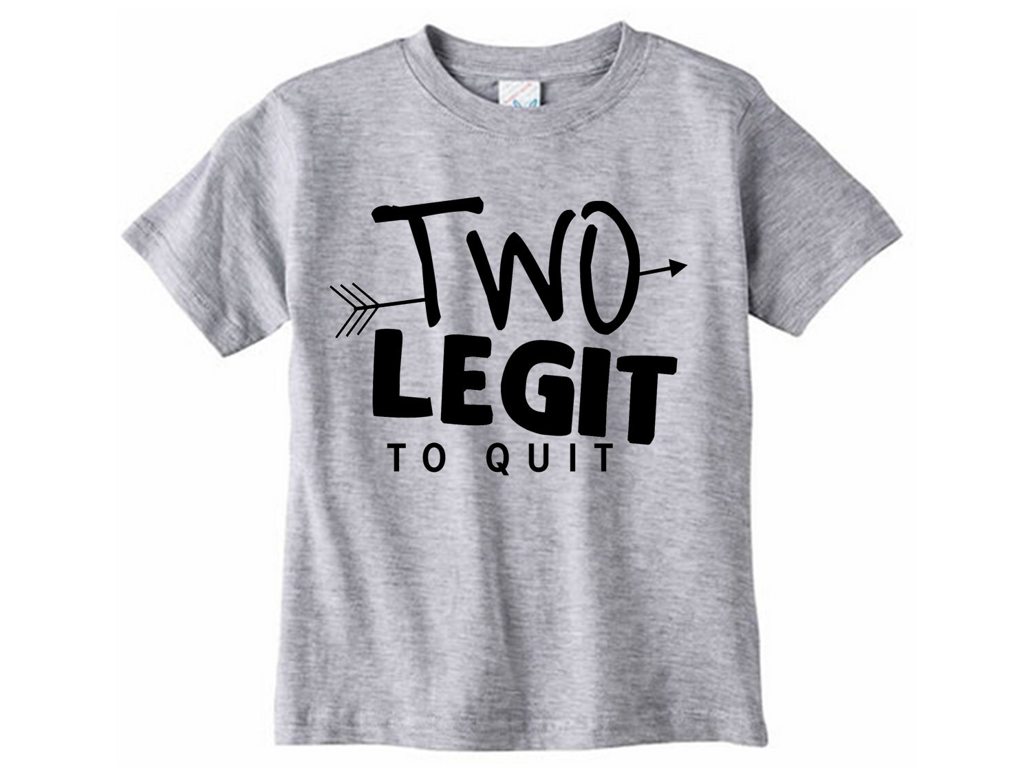 too legit to quit t shirt