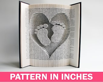 Book Folding Pattern in inches Baby Feet in Heart: Book Folding Tutorial, Cut and Fold, Free downloads to personalise your book art