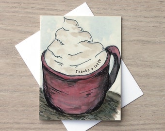 Thank You Card, Coffee Card, Latte Card, Thank You Cards, Drink Card, Coffee Lover Card, Caffeine Card