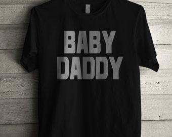 Men’s Baby Daddy Shirt Printed Unisex Adult New Father Graphic T-shirt #1606 By Expression Tees Trending Clothing / Apparel Usa Seller