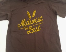 midwest is best tshirt