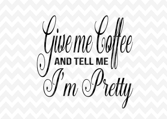 Download Give Me Coffee SVG, Coffee Clip Art , Coffee Cup, PNG ...