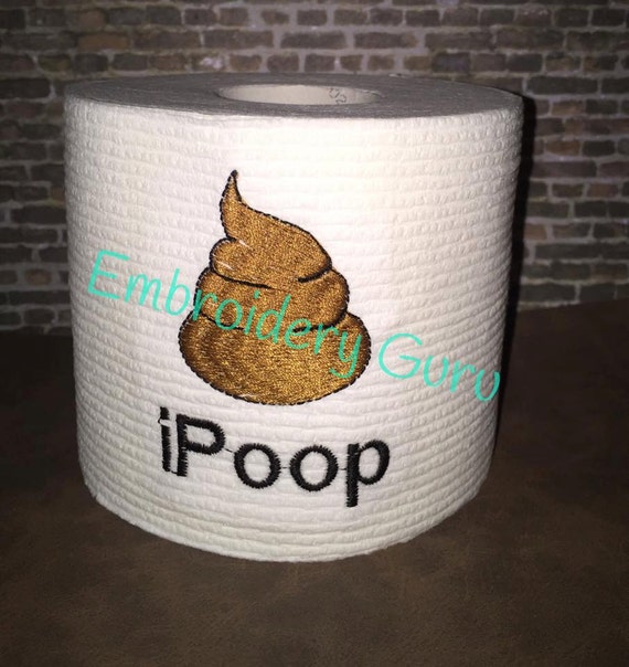 Embroidered Toilet Paper Gag Gift I poop Poop humor poop