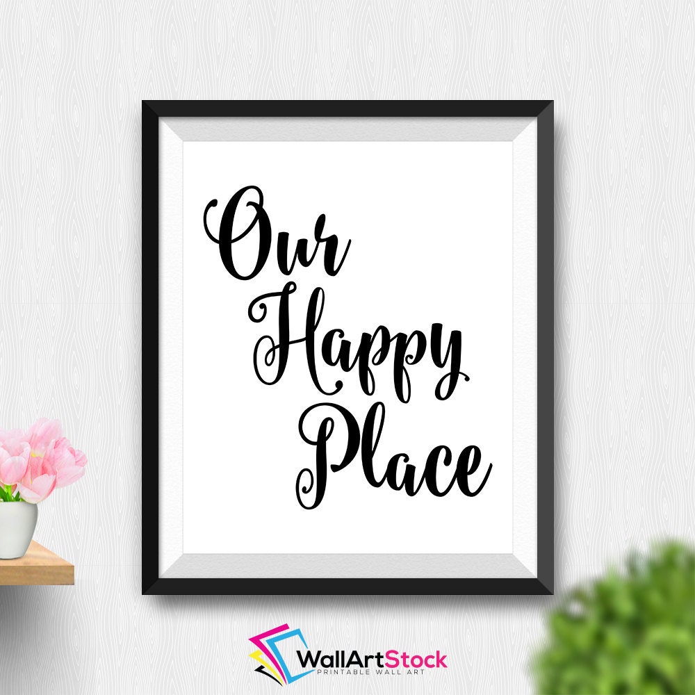 Printable Our Happy Place Wall Art Happy Family Quote Gift
