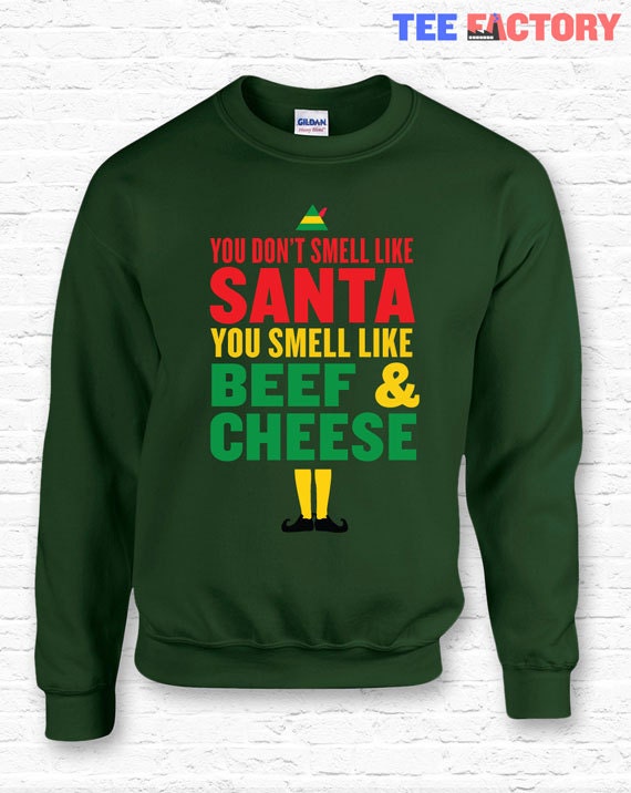 You Smell Like Beef and Cheese Christmas Crewneck Sweater