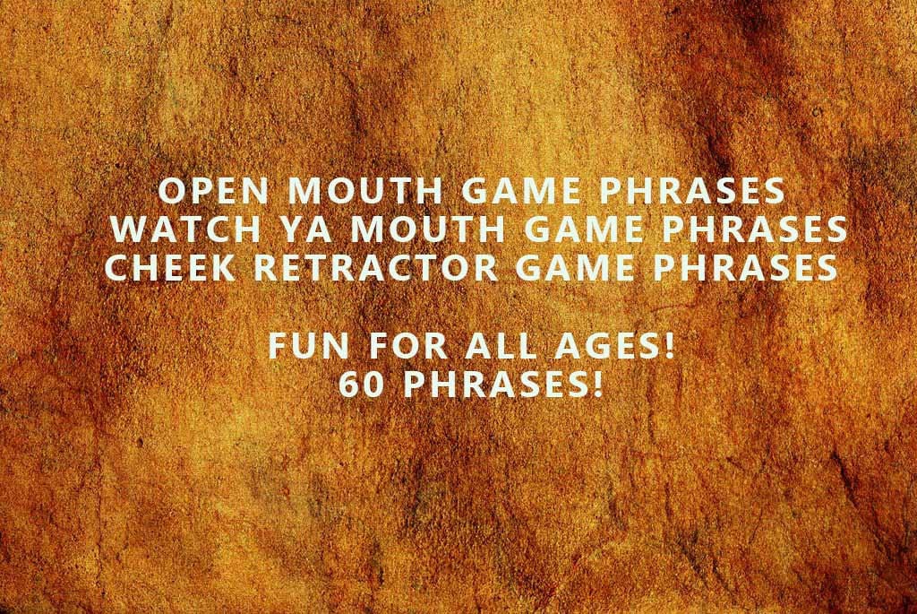 weekend-special-only-open-mouth-game-phrases-watch-ya
