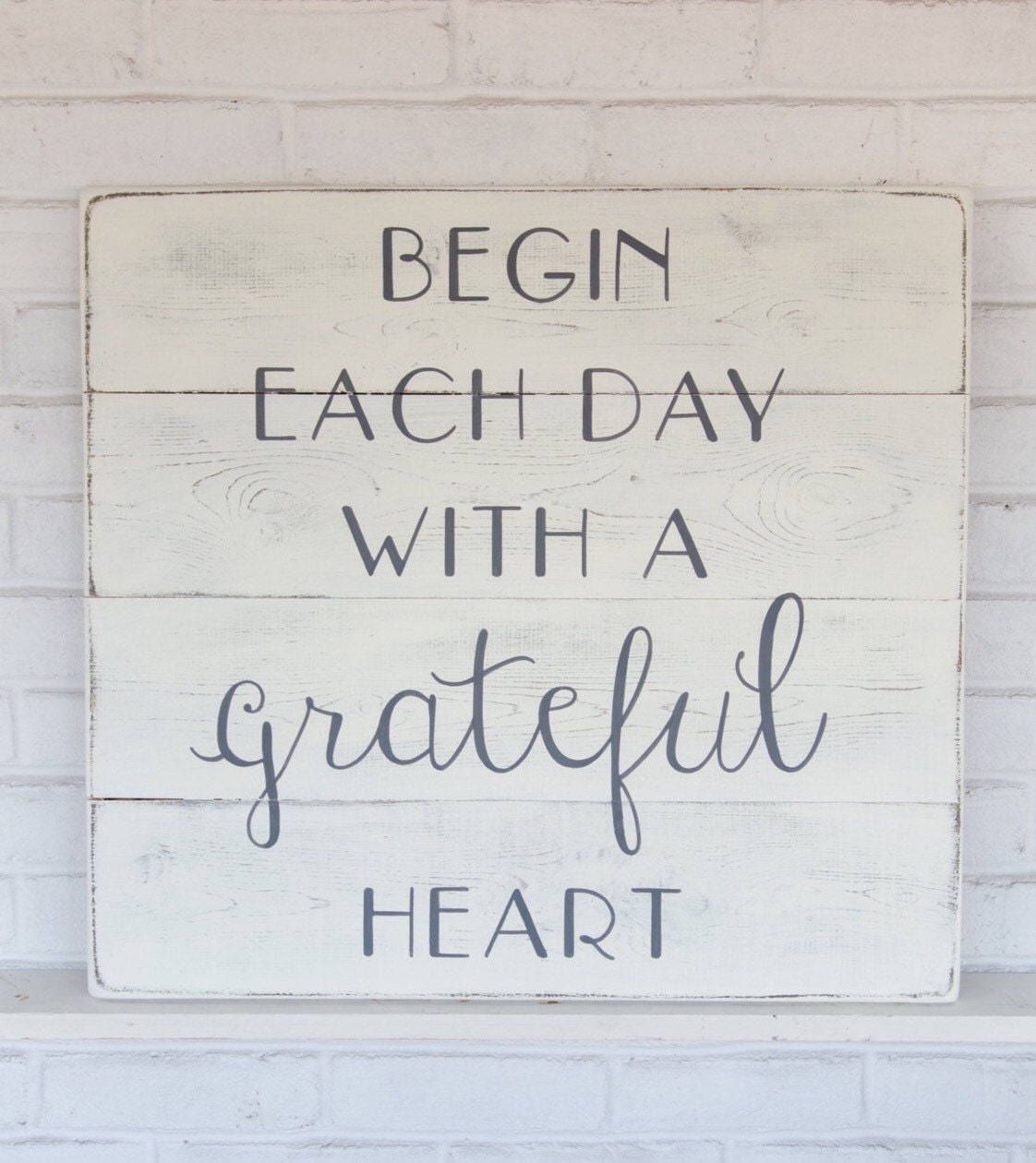 Rustic wood sign Begin each day with a grateful heart