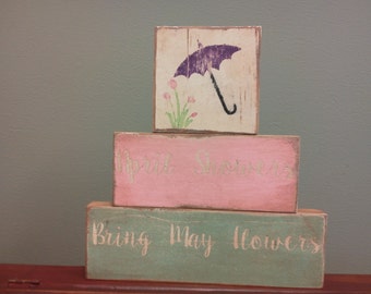 Primitve April Showers Bring May Flowers blocks