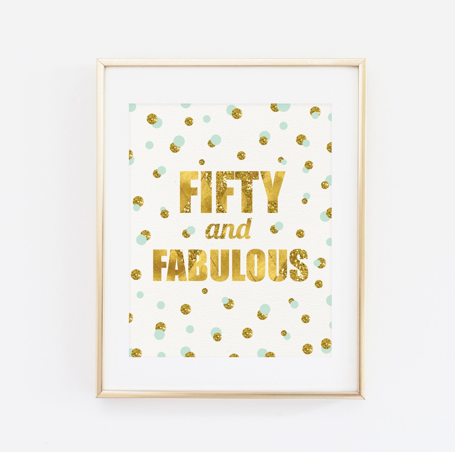 50-and-fabulous-fifty-and-fabulous-printable-birthday-print